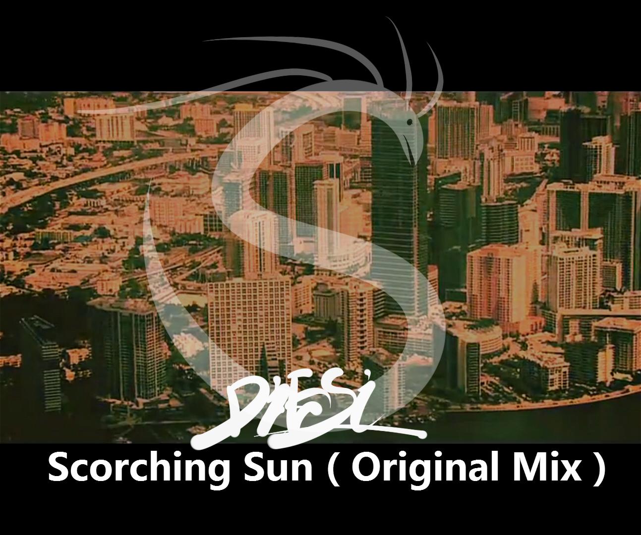 Scorching Sun（Original Mix）