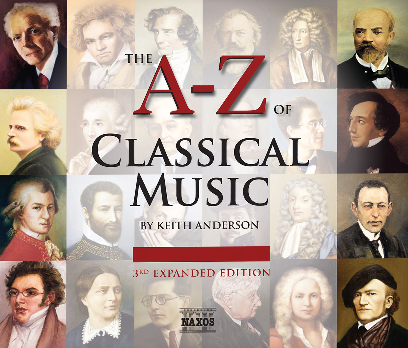 A TO Z OF CLASSICAL MUSIC (The) (3rd Expanded Edition, 2009)