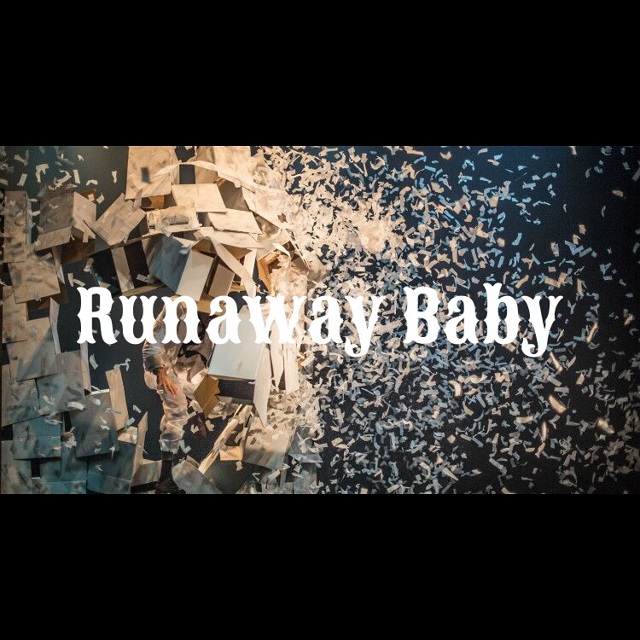 Runaway Baby