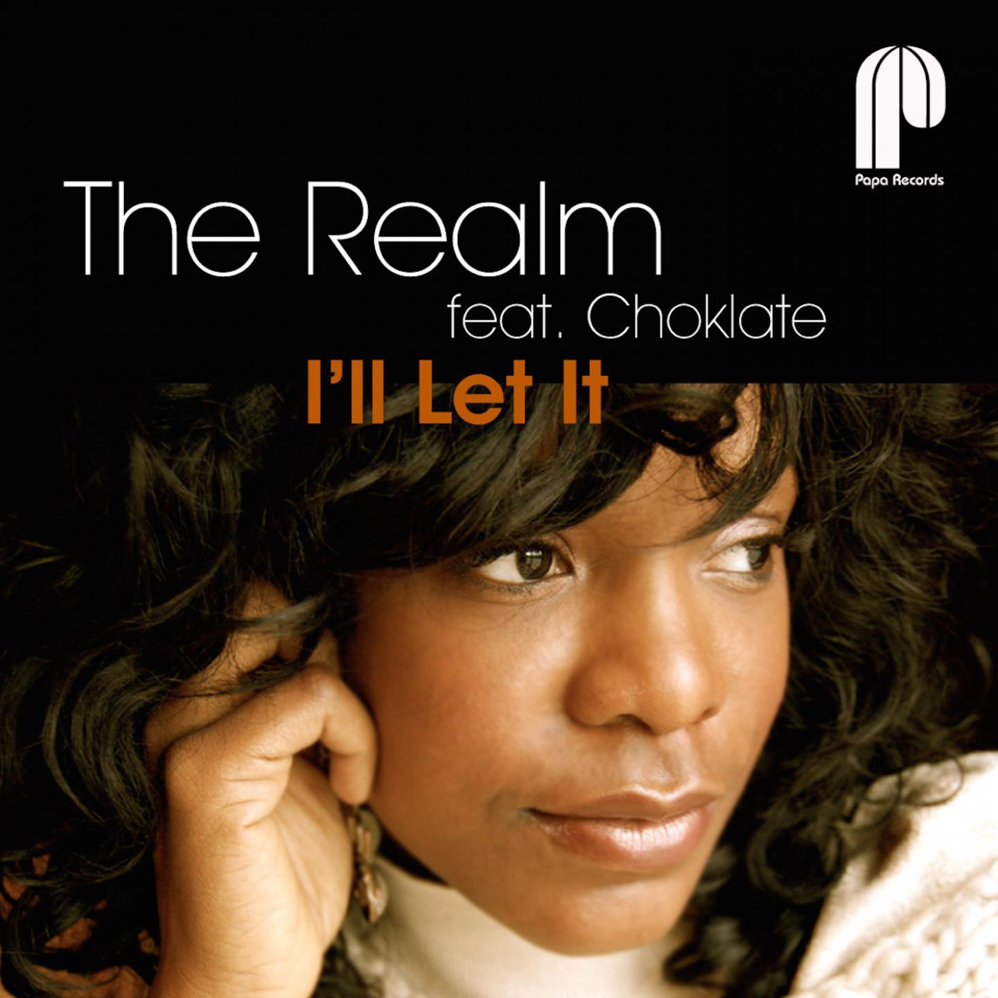 I'll Let It (The Realm Reprise Mix)