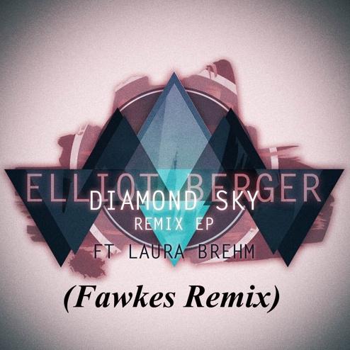 Diamond Sky  (Fawkes Remix)