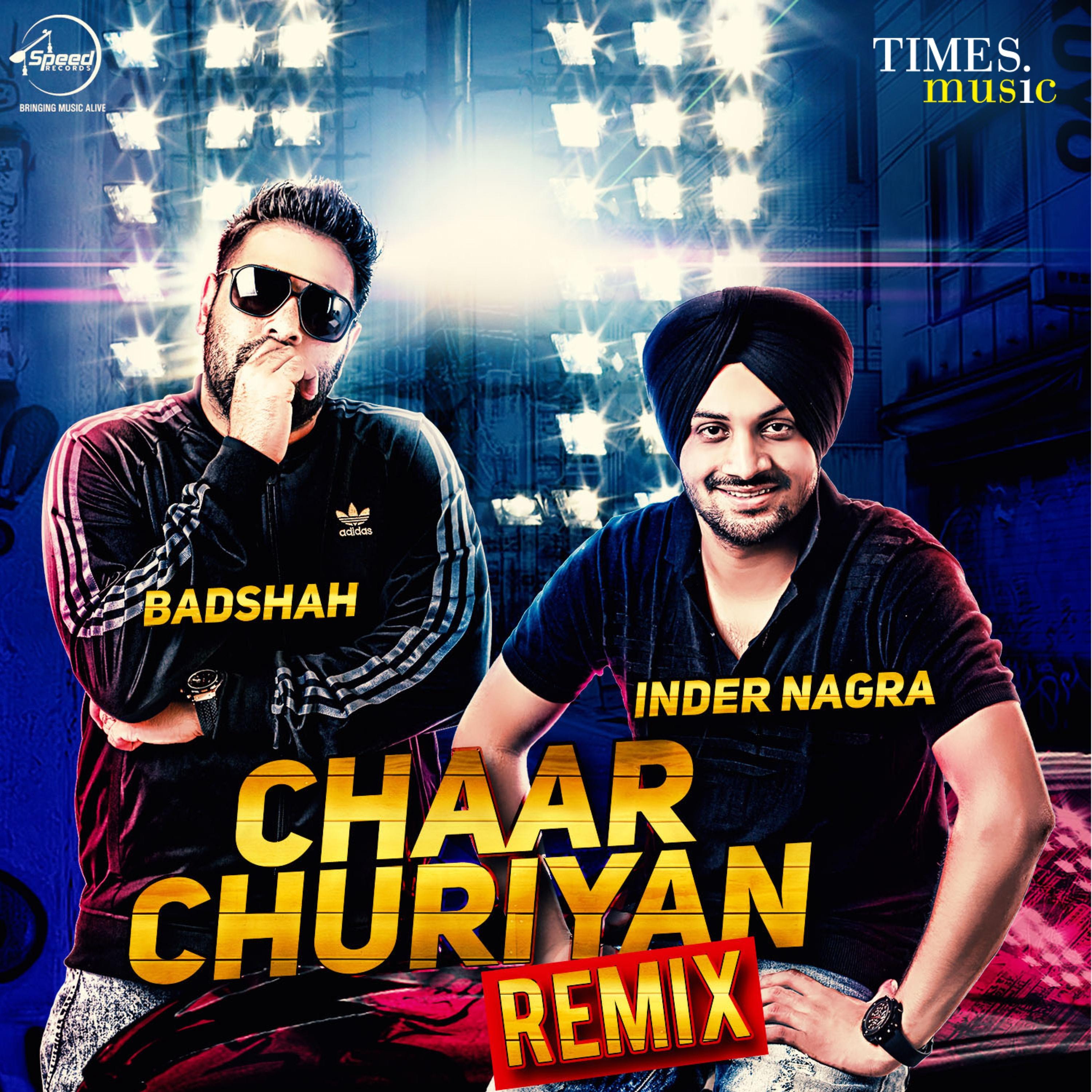 Chaar Churiyan (Remix)