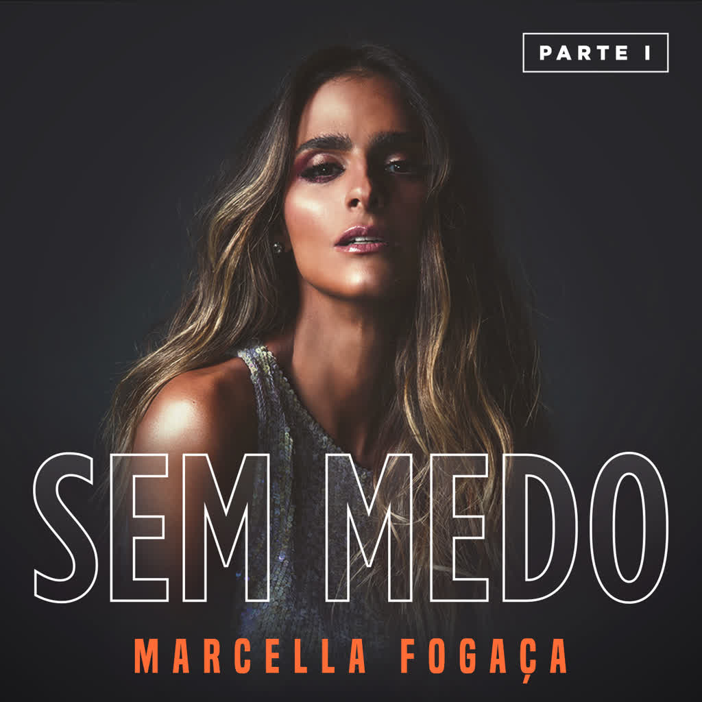 Sem Medo (Part. 1)