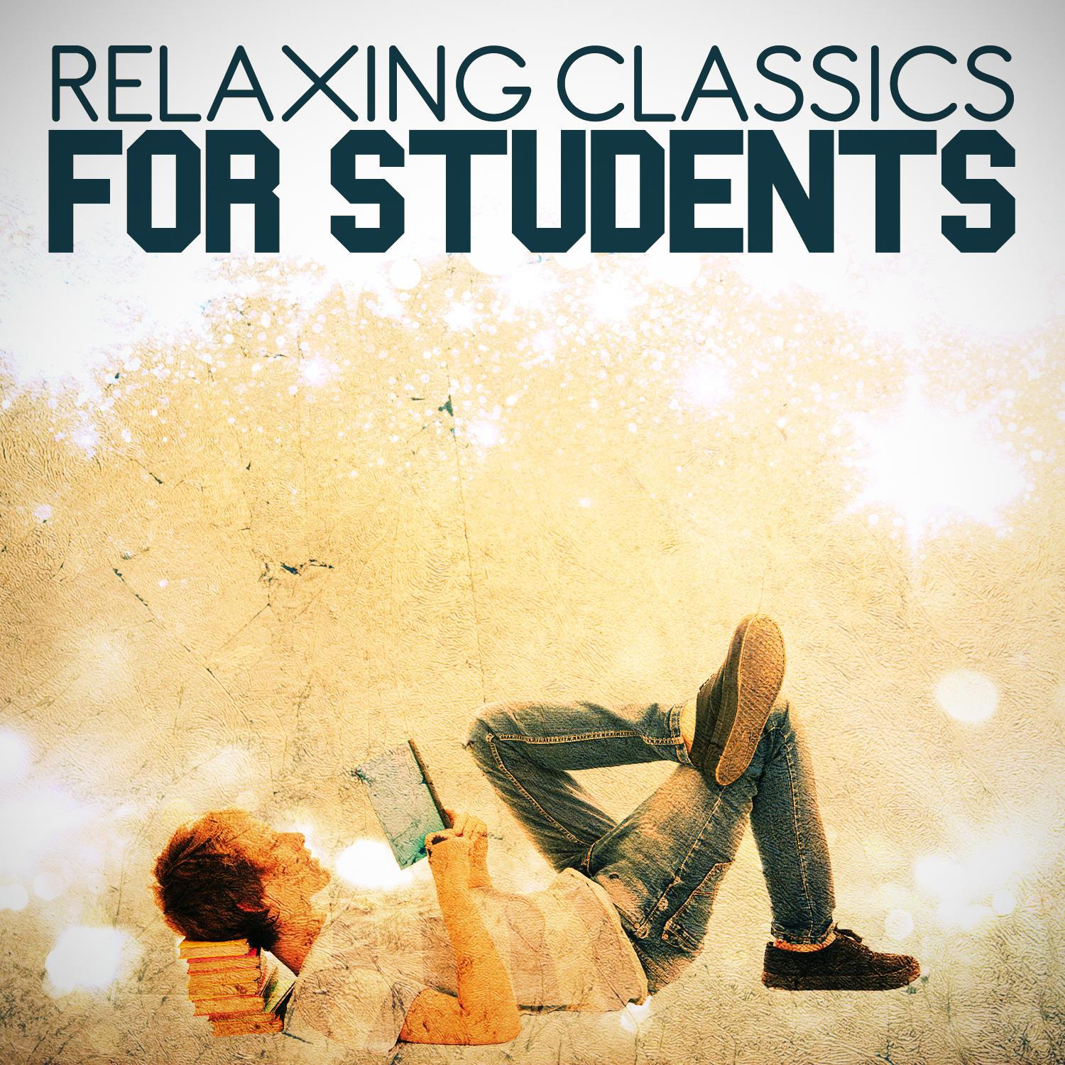 Relaxing Classics for Students