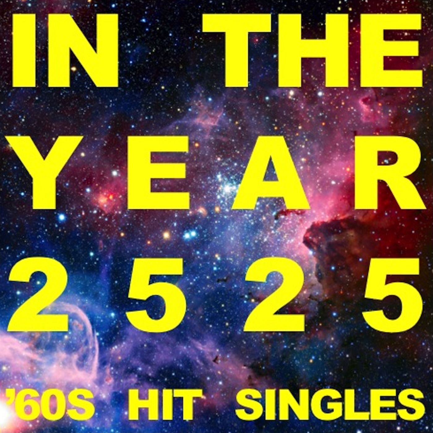 In the Year 2525: '60s Hit Singles