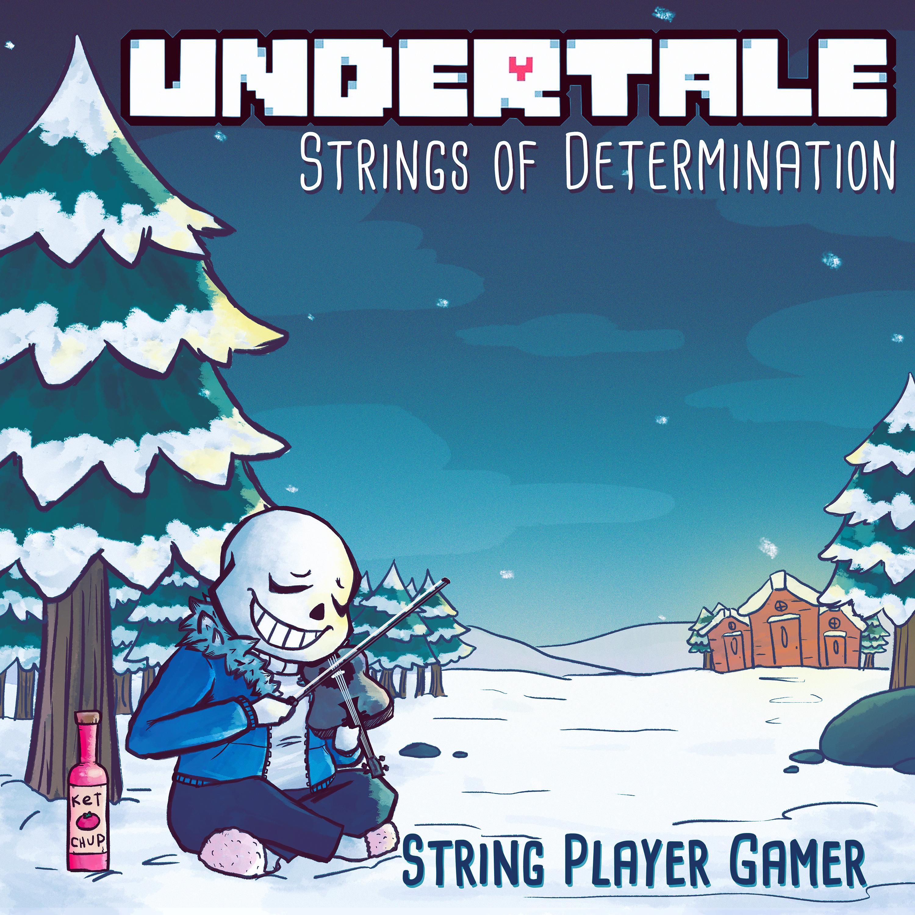 Undertale: Strings of Determination (Complete Edition)