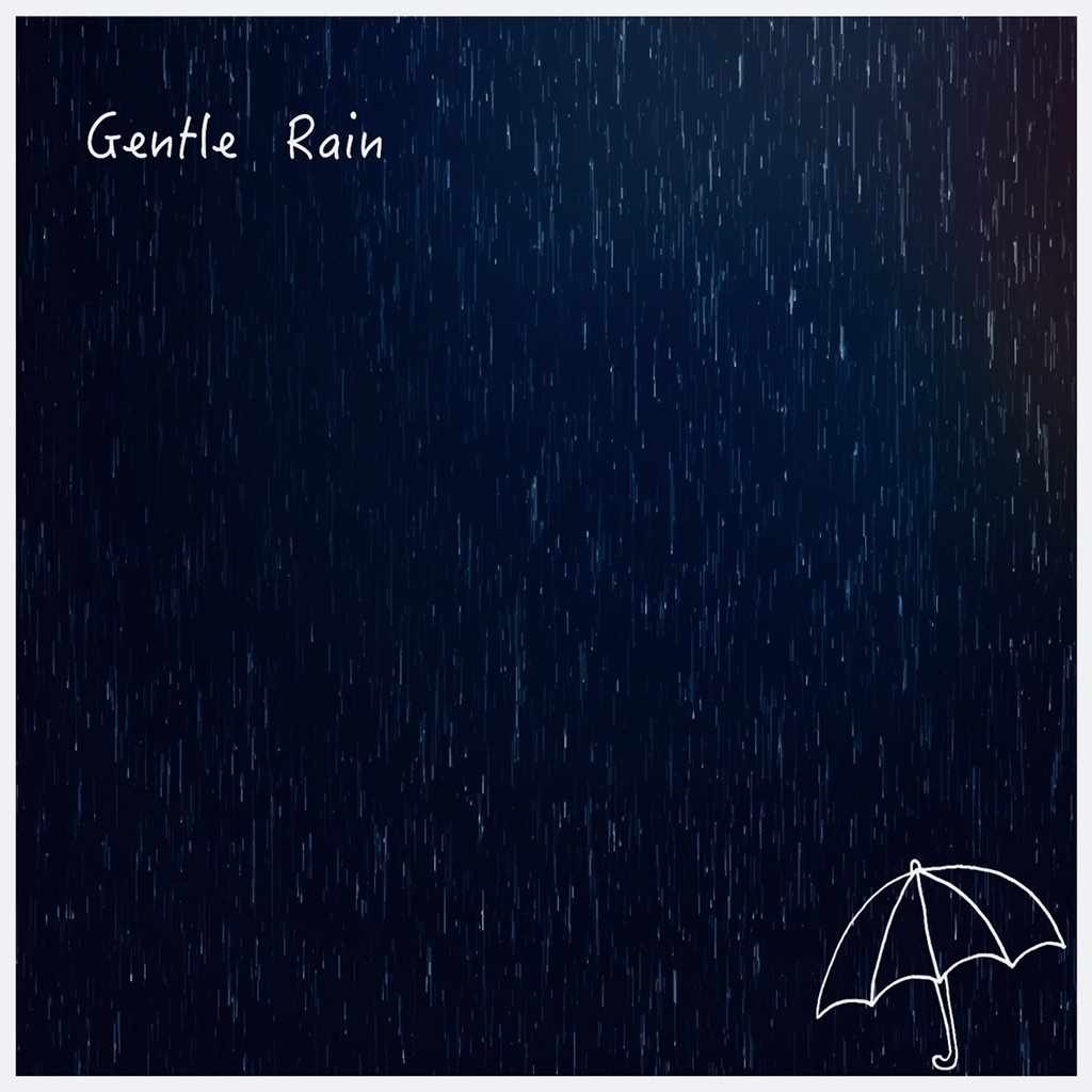 Gentle Rain