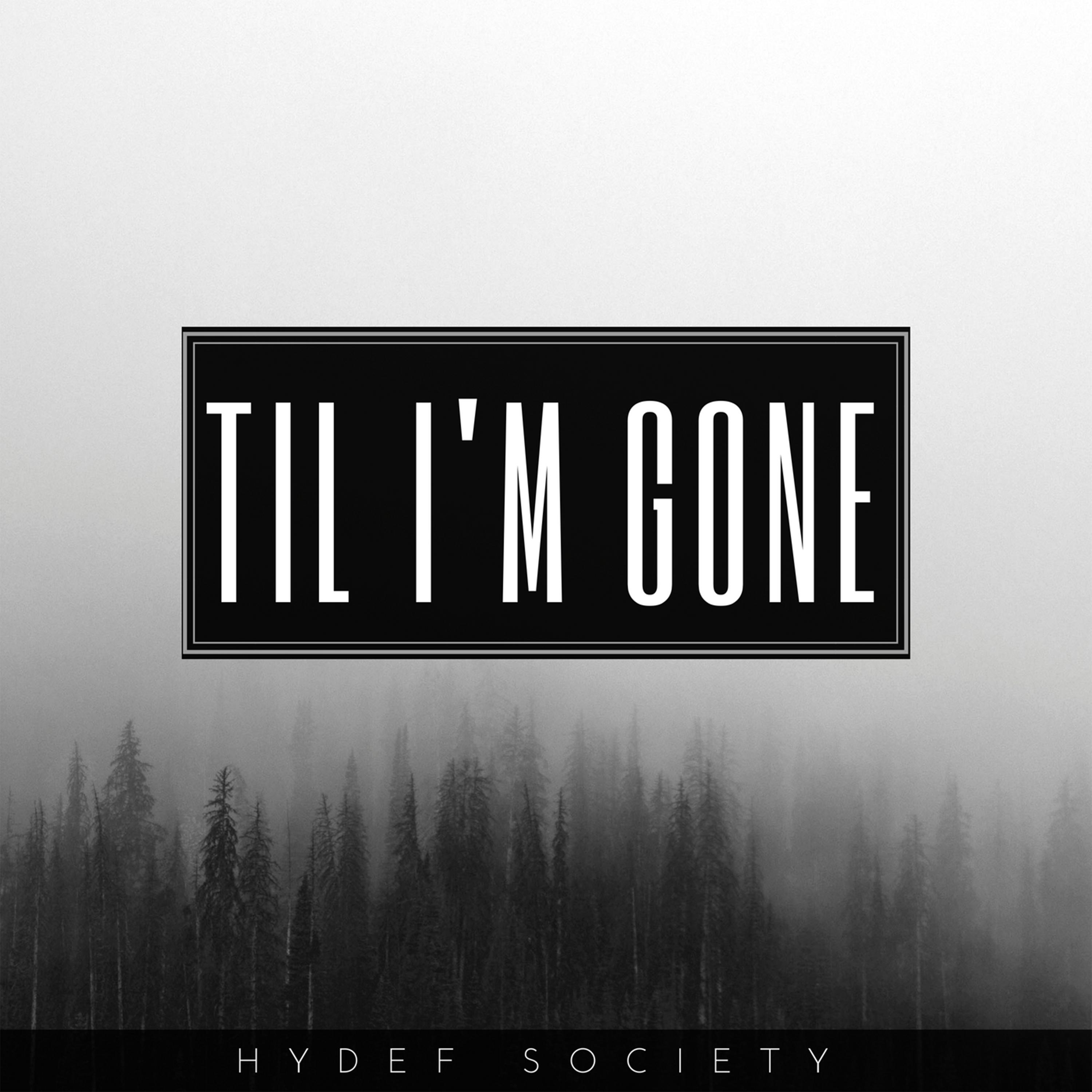 Til I'm Gone