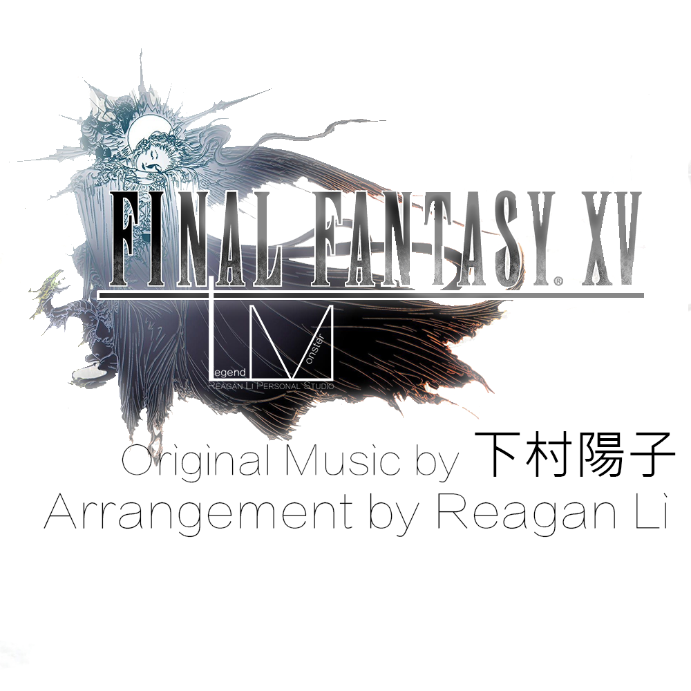 Somnus (Arrangement by LM_RL)- 最终幻想 15-