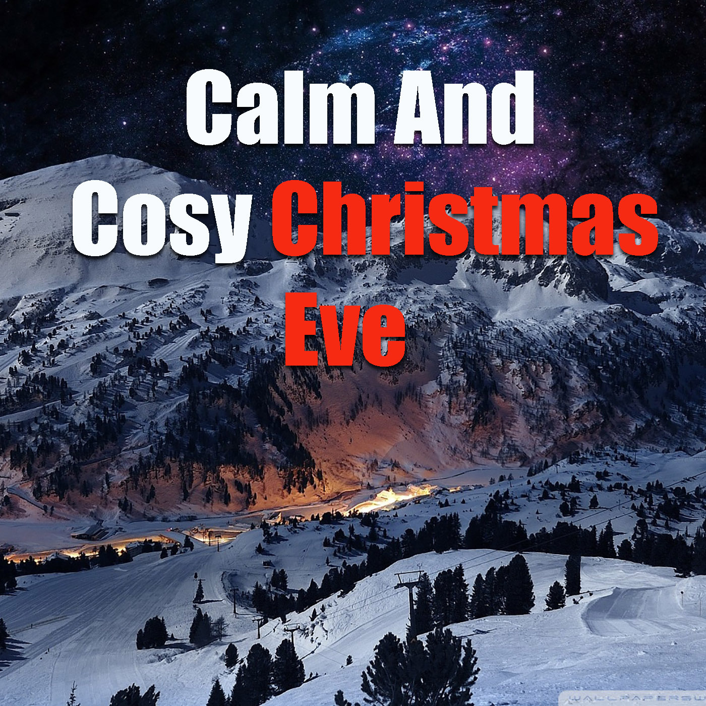 Calm And Cosy Christmas Eve