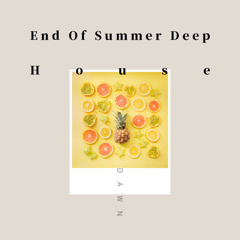 End Of Summer Deep Mix