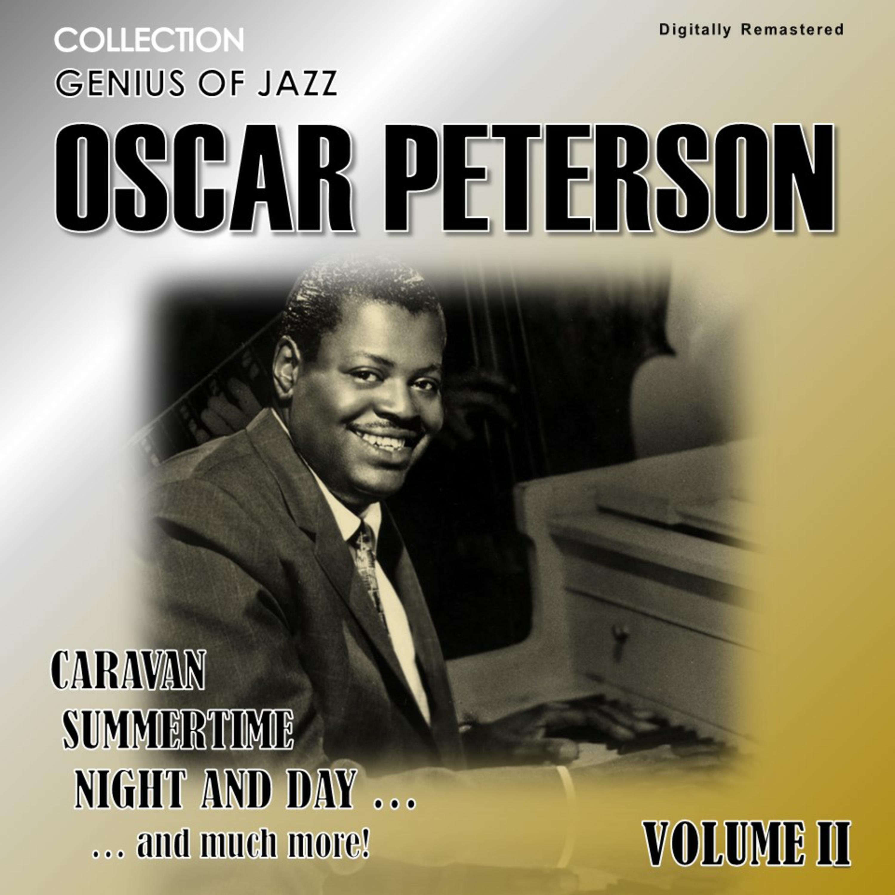 Genius of Jazz - Oscar Peterson, Vol. 2 (Digitally Remastered)