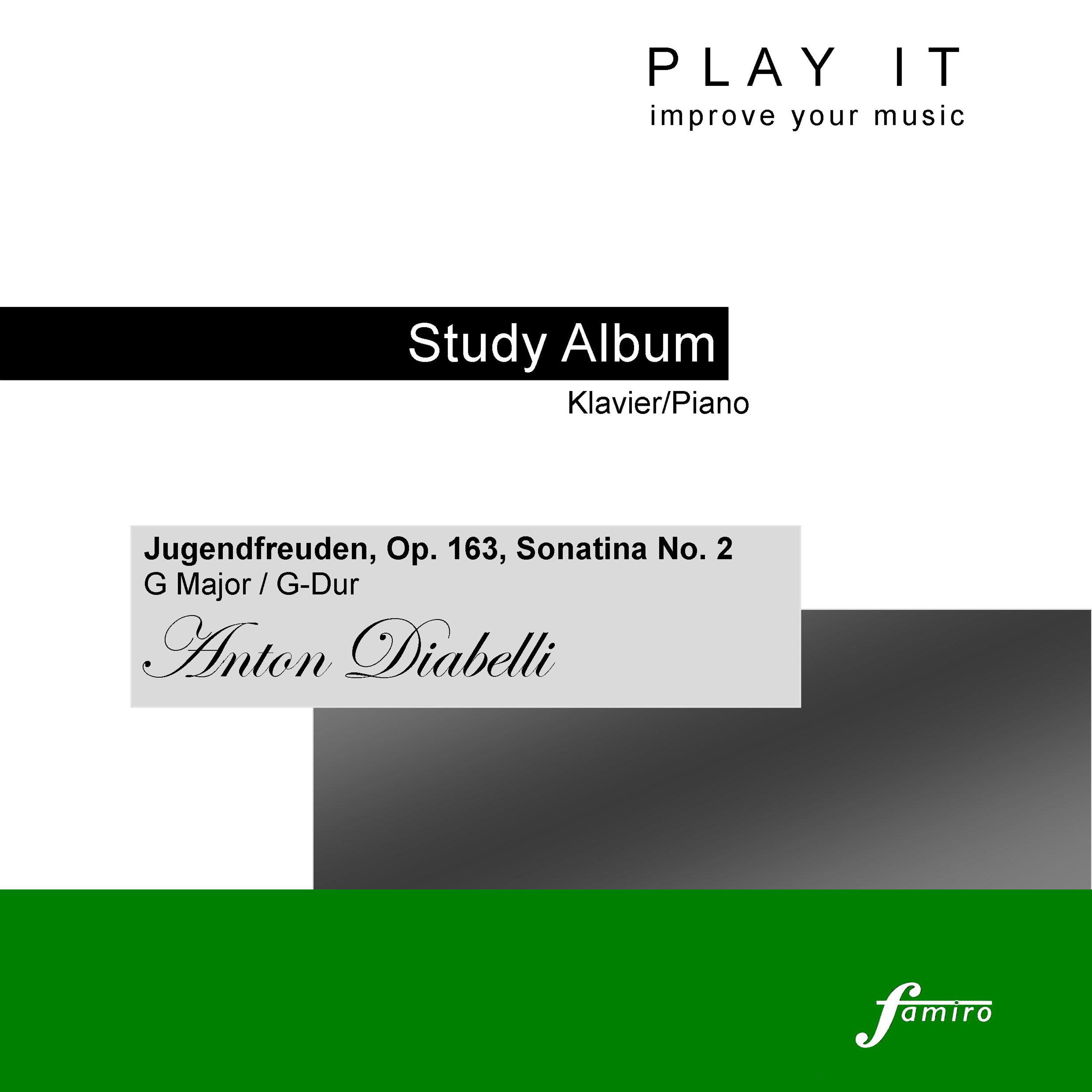 Play It - Study Album - Klavier/Piano; Anton Diabelli: Jugendfreuden, Op. 163, No. 2, Sonatina in G Major