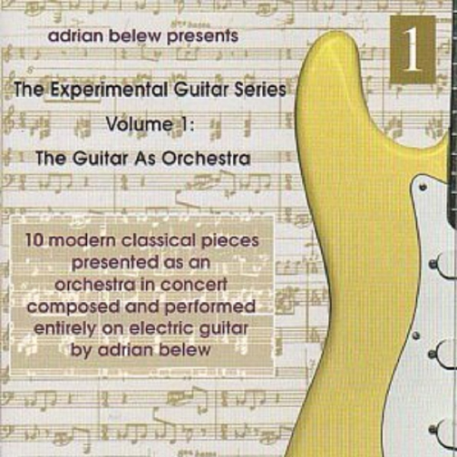 The Guitar as Ochestra: Experimental Guitar Series, Vol. 1