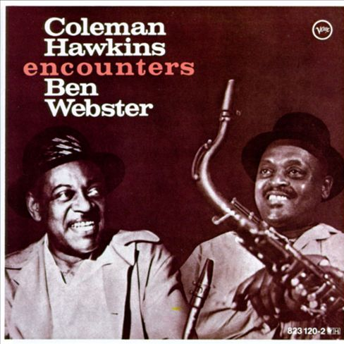 Coleman Hawkins Encounters Ben Webster