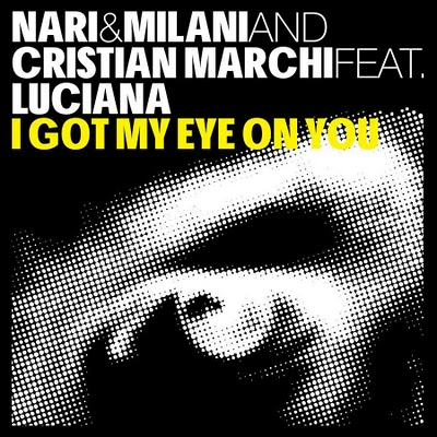 I Got My Eye On You (feat. Luciana)