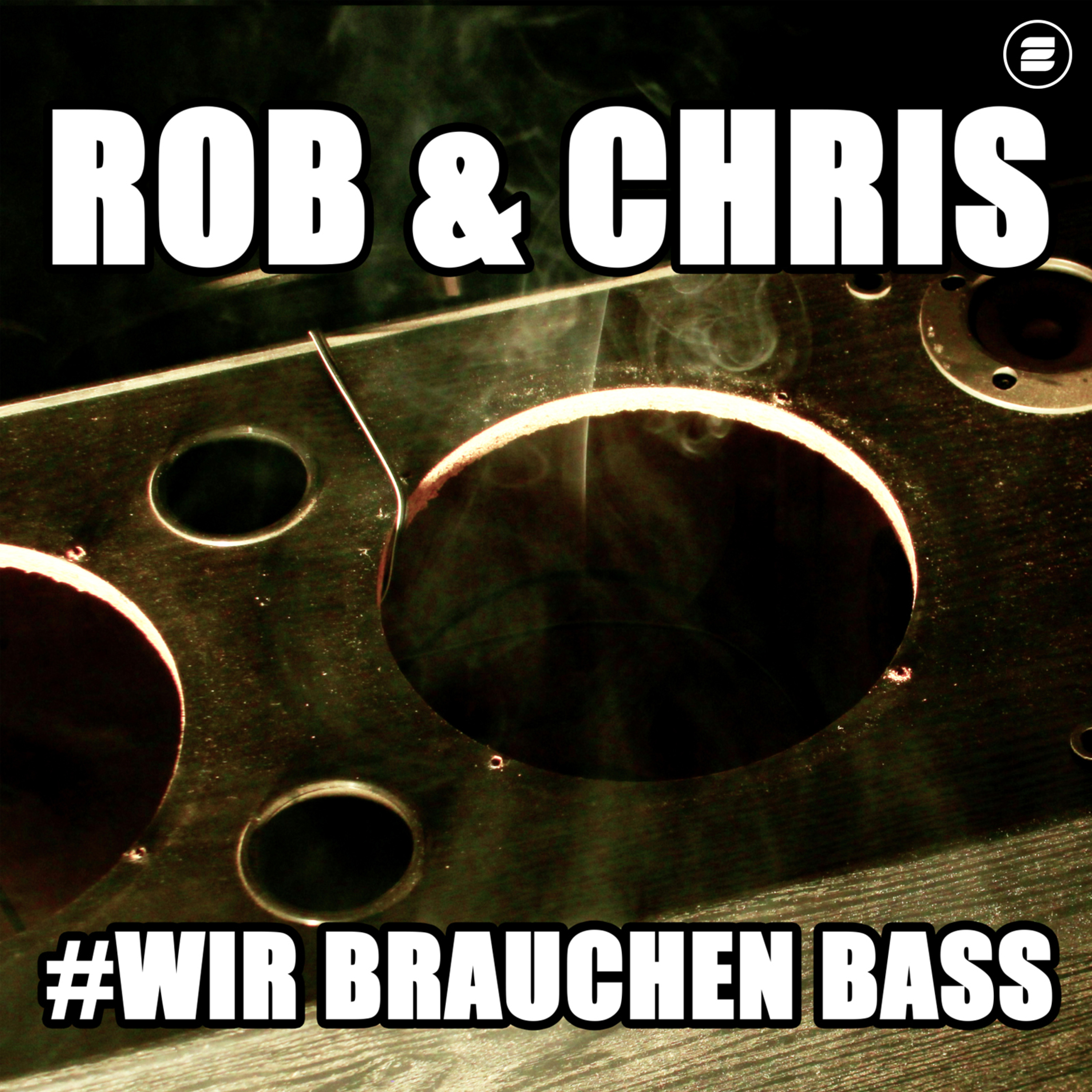 Wir brauchen Bass (Extended Mix)