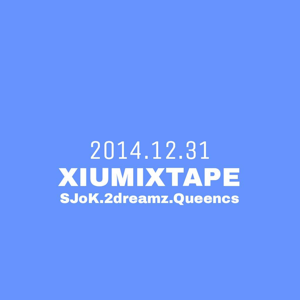 XIUMIXTAPE