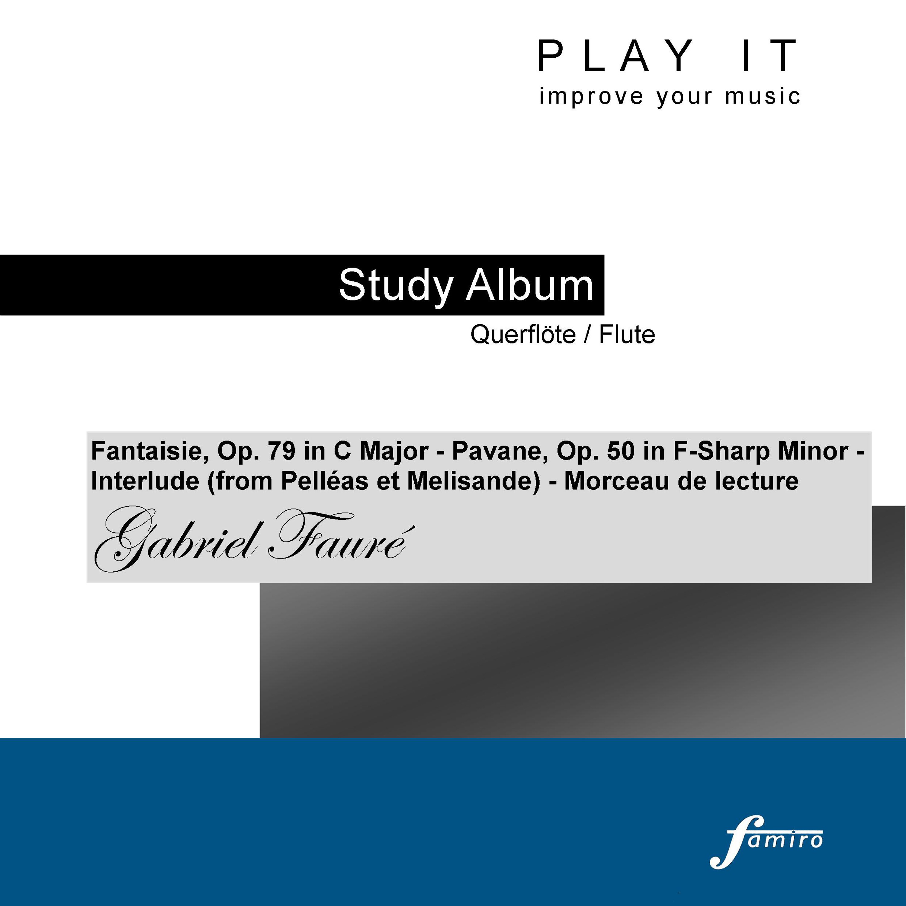 Fantaisie, Op. 79 in C Major: I. Andantino (Piano Accompaniment - Metronome: 1/4 = 50 - A' = 443 Hz)