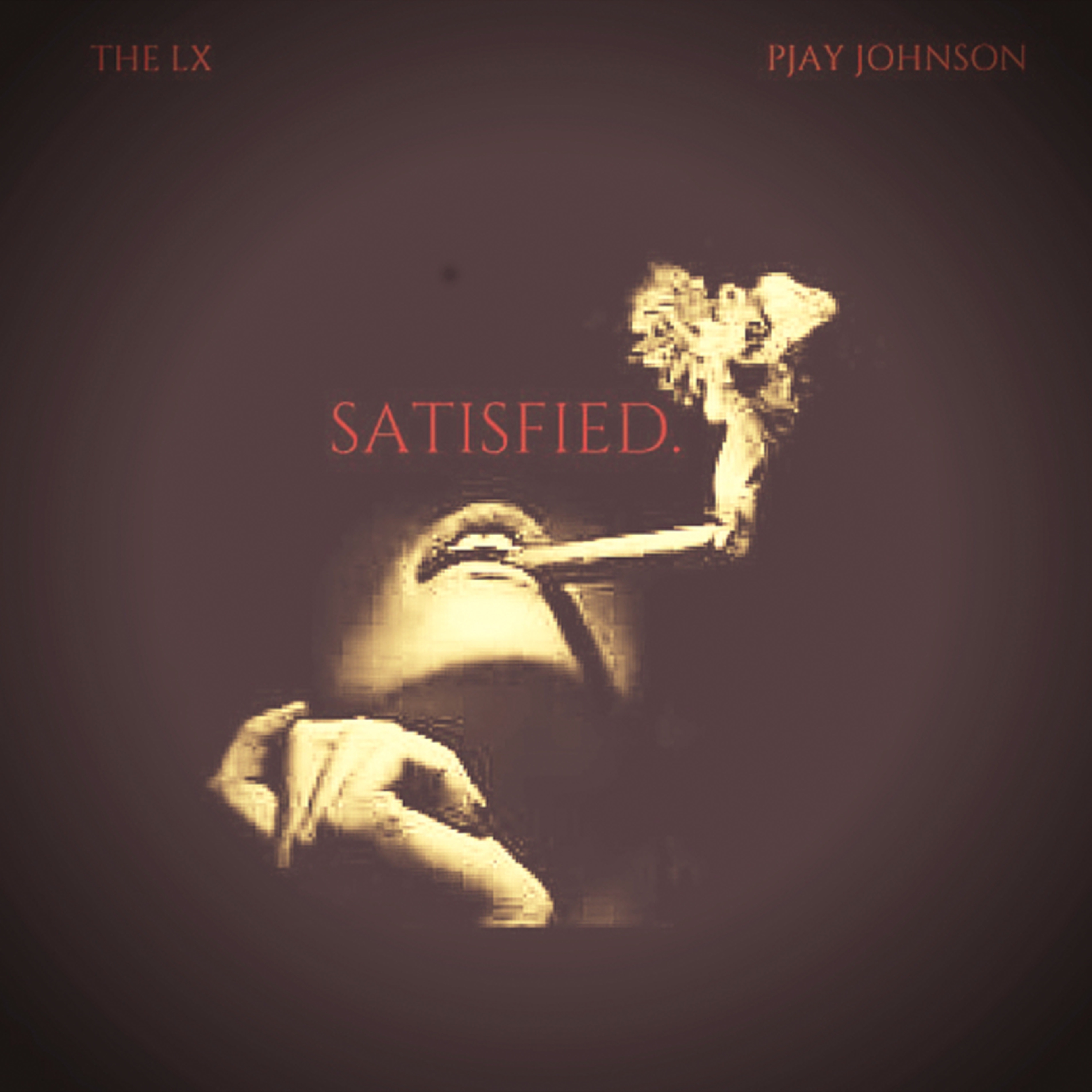 Satisfied (feat. PJay Johnson)