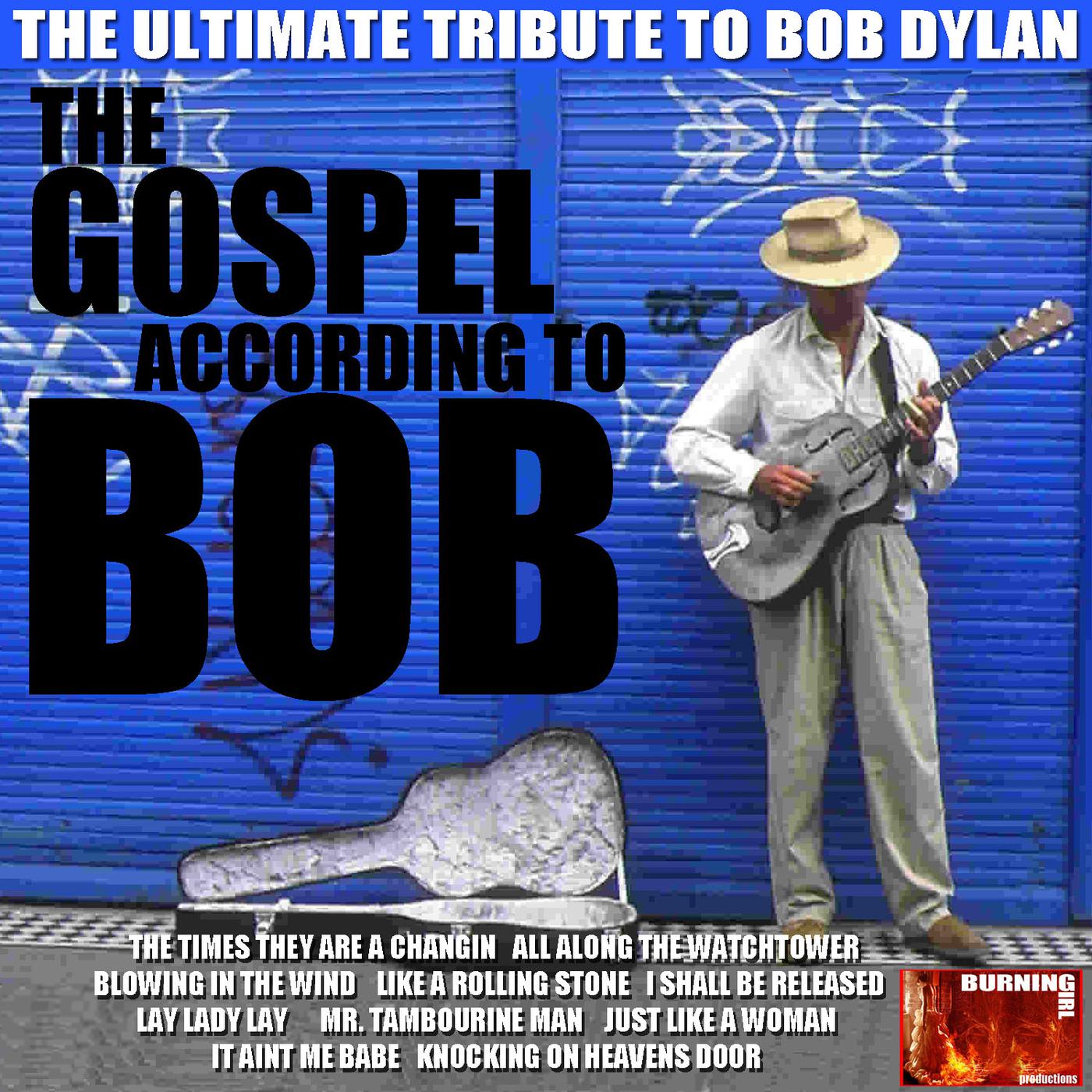 A Tribute to Bob Dylan - The Gospel According To Bob