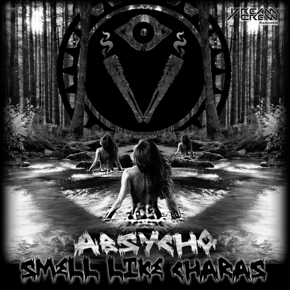 Smell Like Charas (Original Mix)