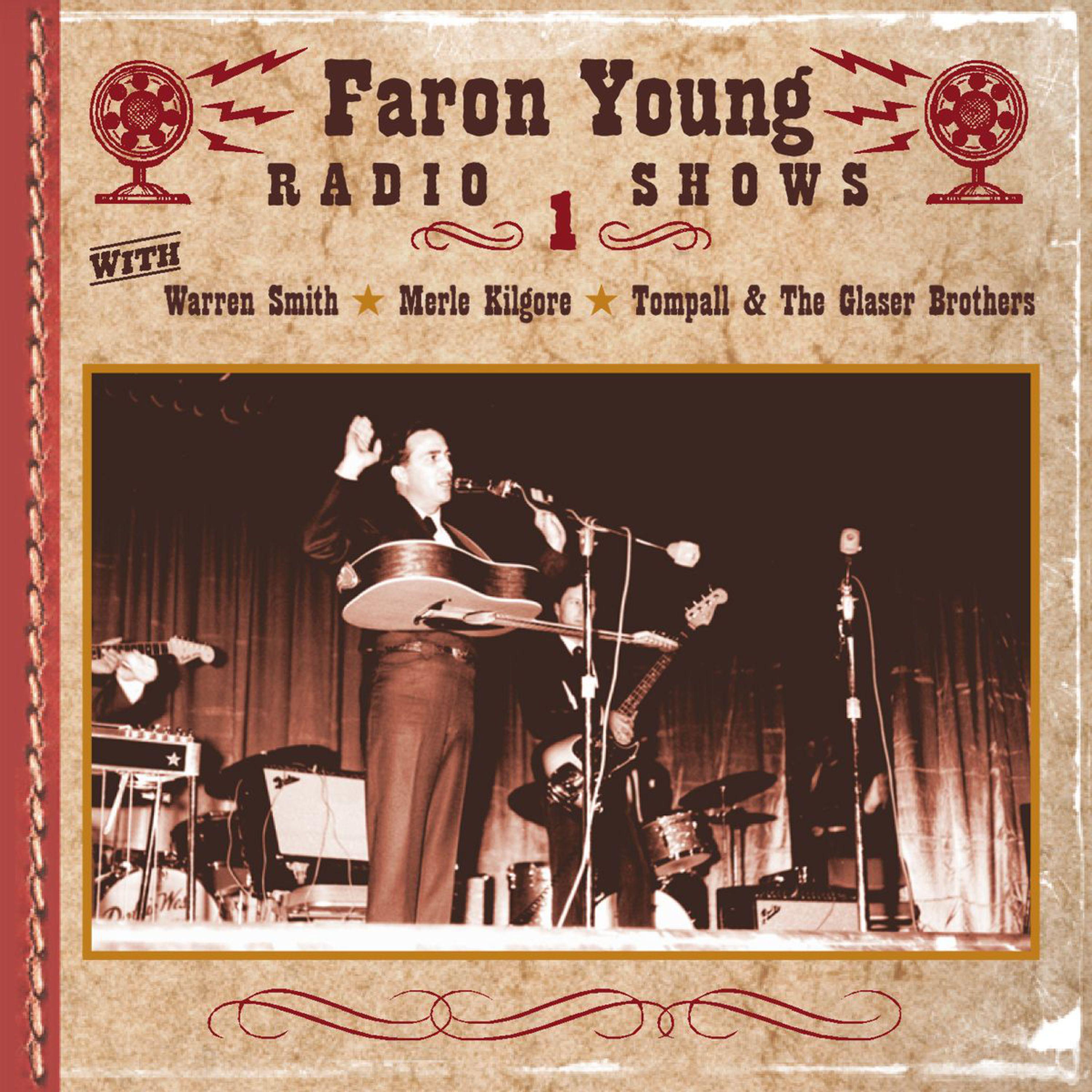 The Faron Young Radio Shows, Show 1