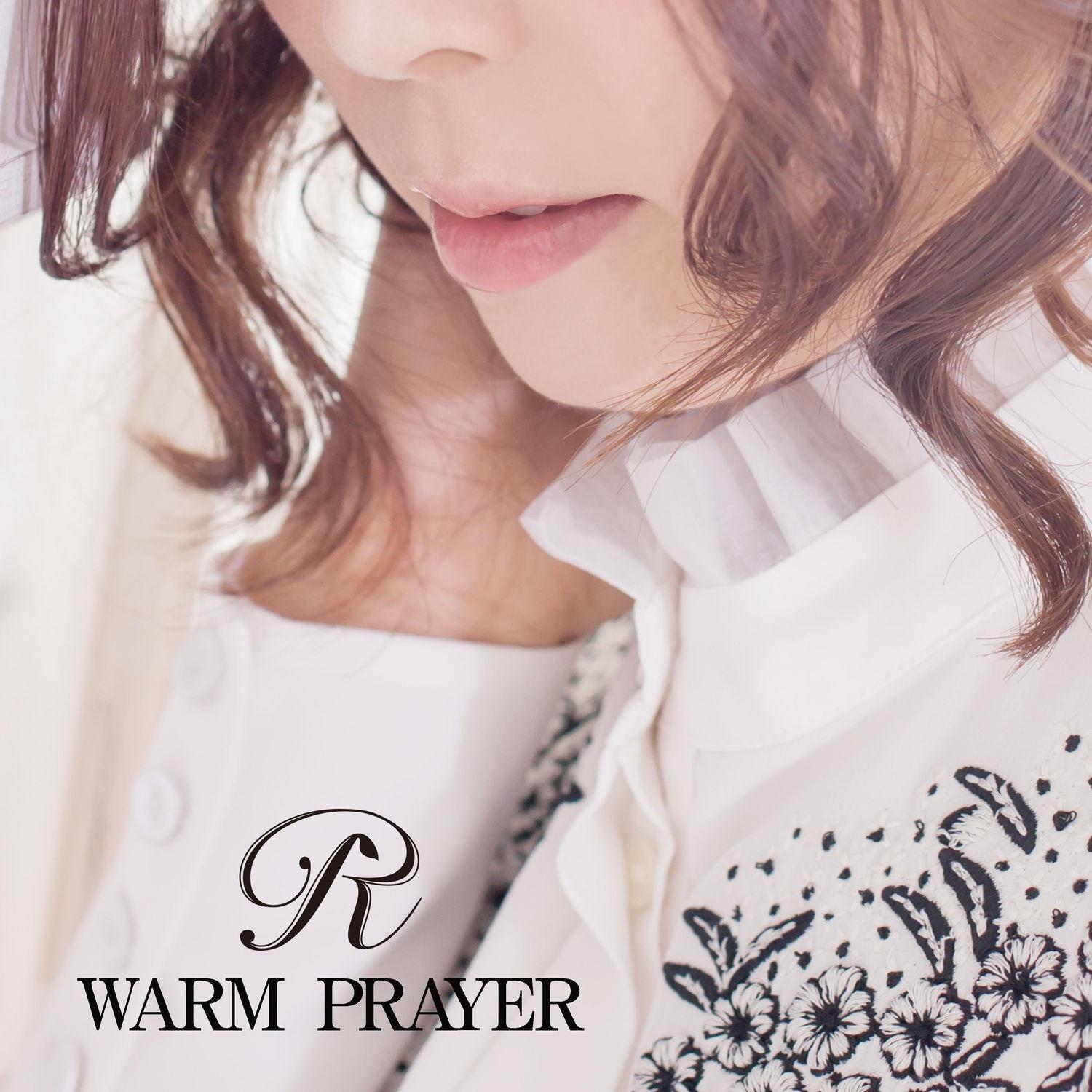 WARM PRAYER