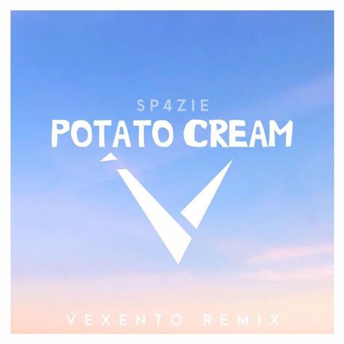 Potato Cream (Vexento Remix)