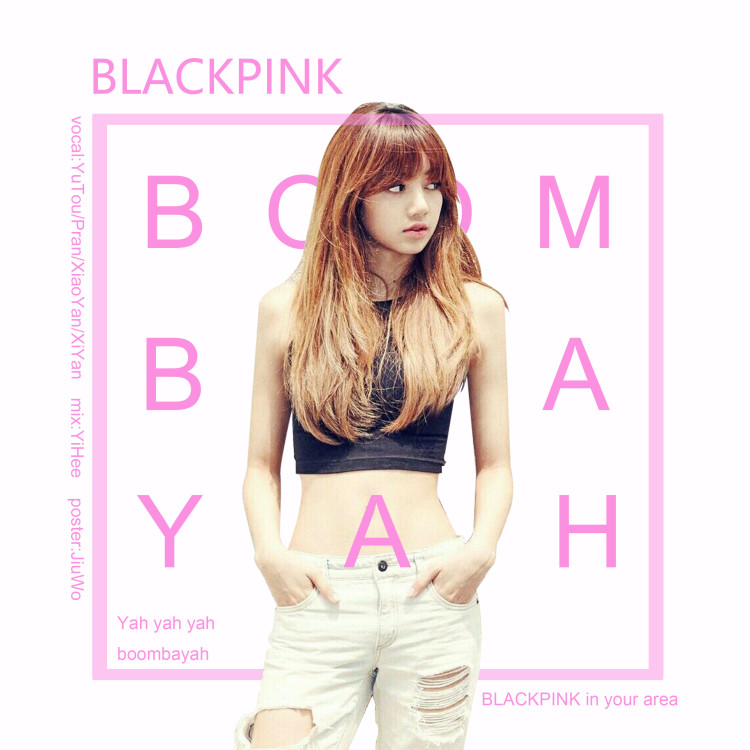 【韩】Boombayah（4 ver.）（Cover：BLACKPINK）