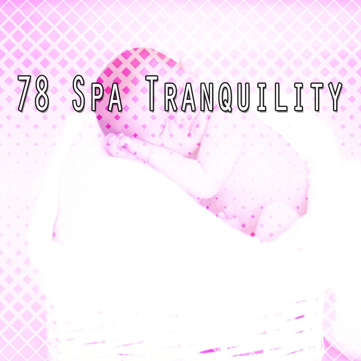 78 Spa Tranquility