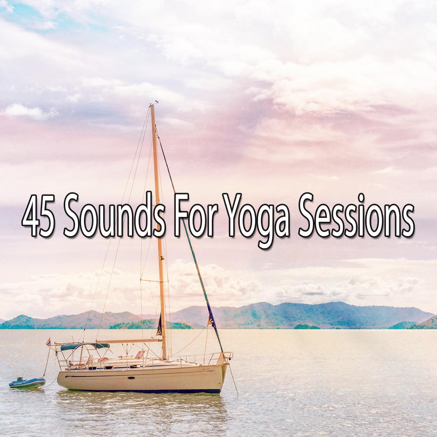 45 Sounds For Yoga Sessions