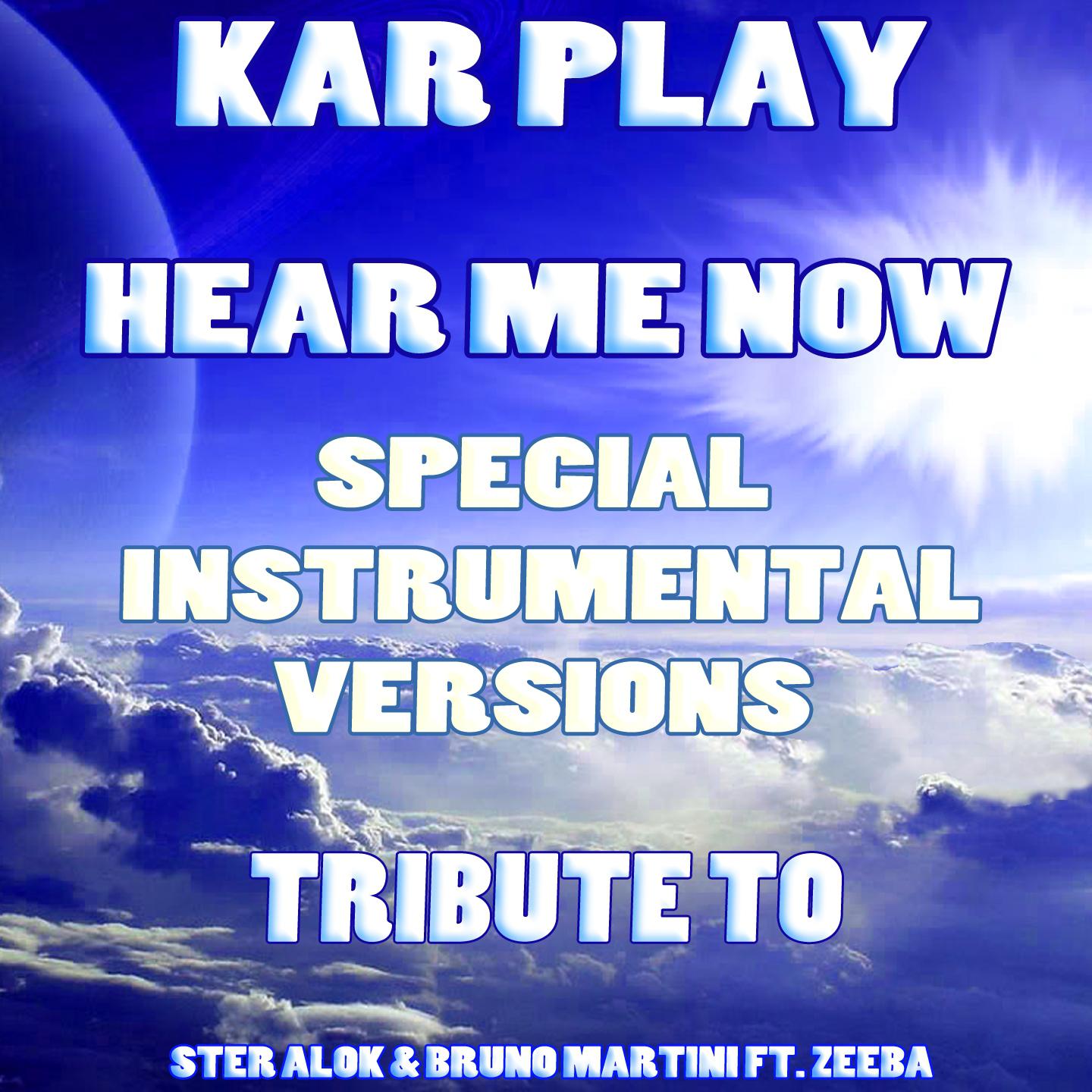 Hear Me Now (Like Extended Instrumental Mix)