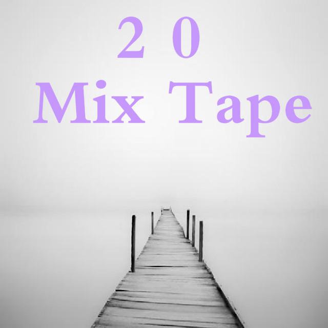 贰拾Mixtape（Part.１）