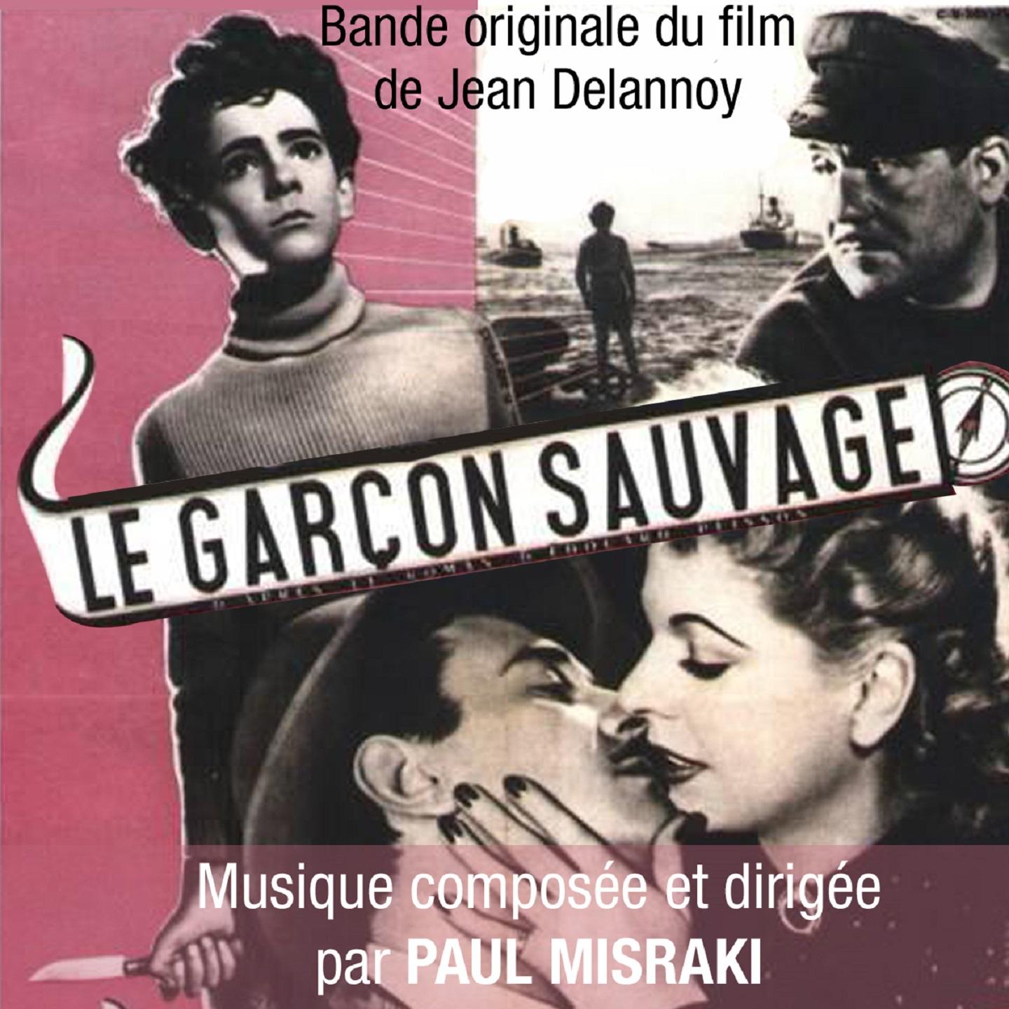 Le garçon sauvage (Bande originale du film de Jean Delannoy)