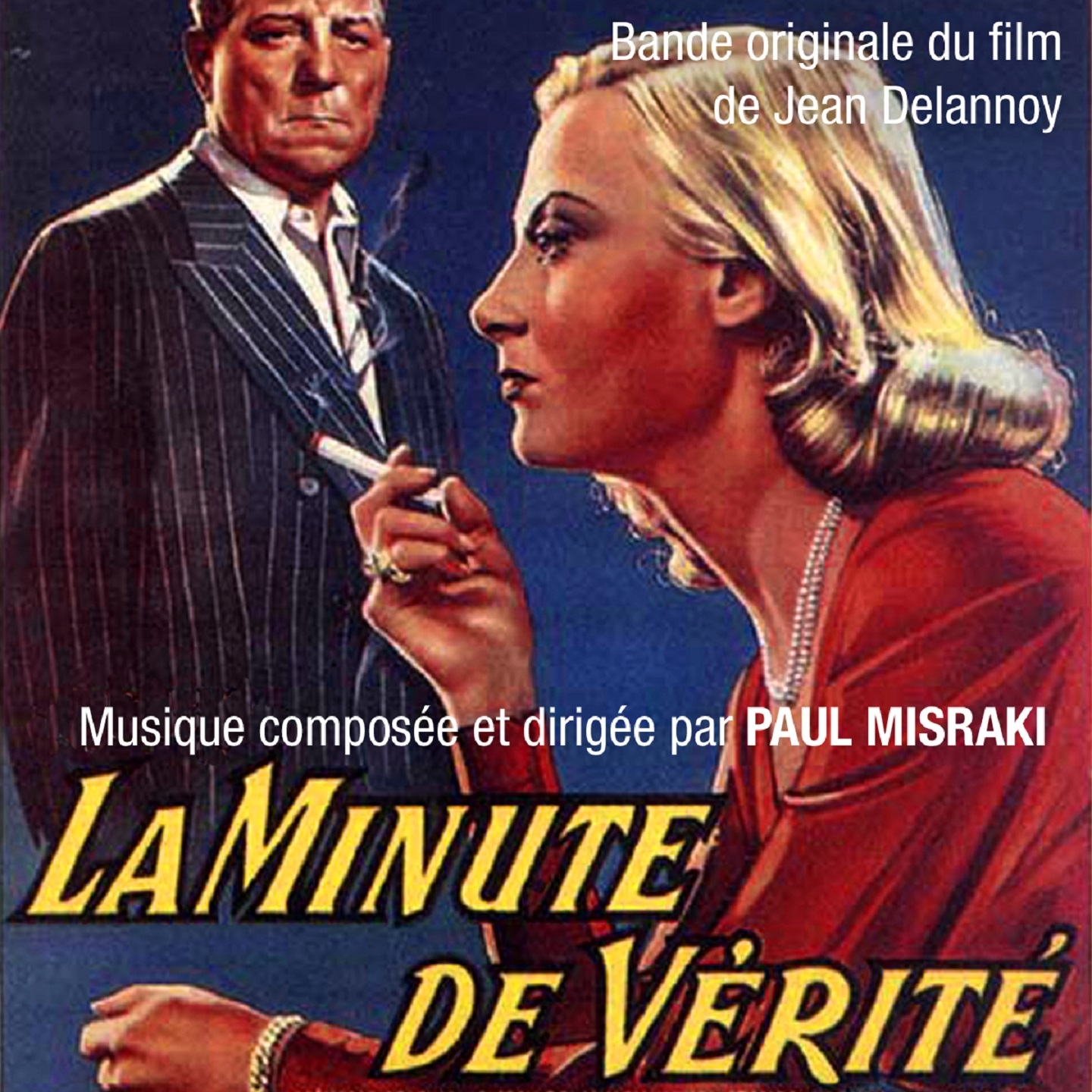 La minute de vérité (Bande originale du film de Jean Delannoy)