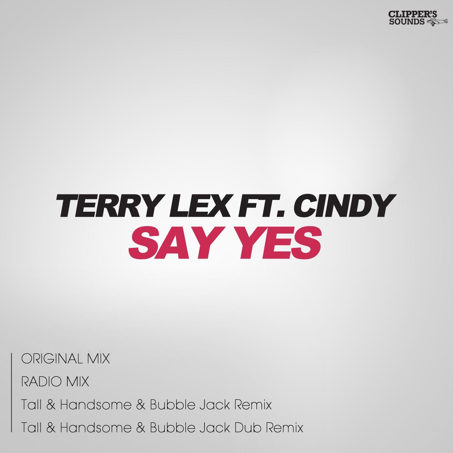 Say Yes (Tall & Handsome & Bubble Jack Dub Mix)