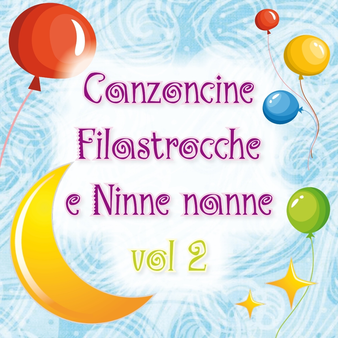 Canzoncine, filastrocche e ninne nanne, Vol. 2