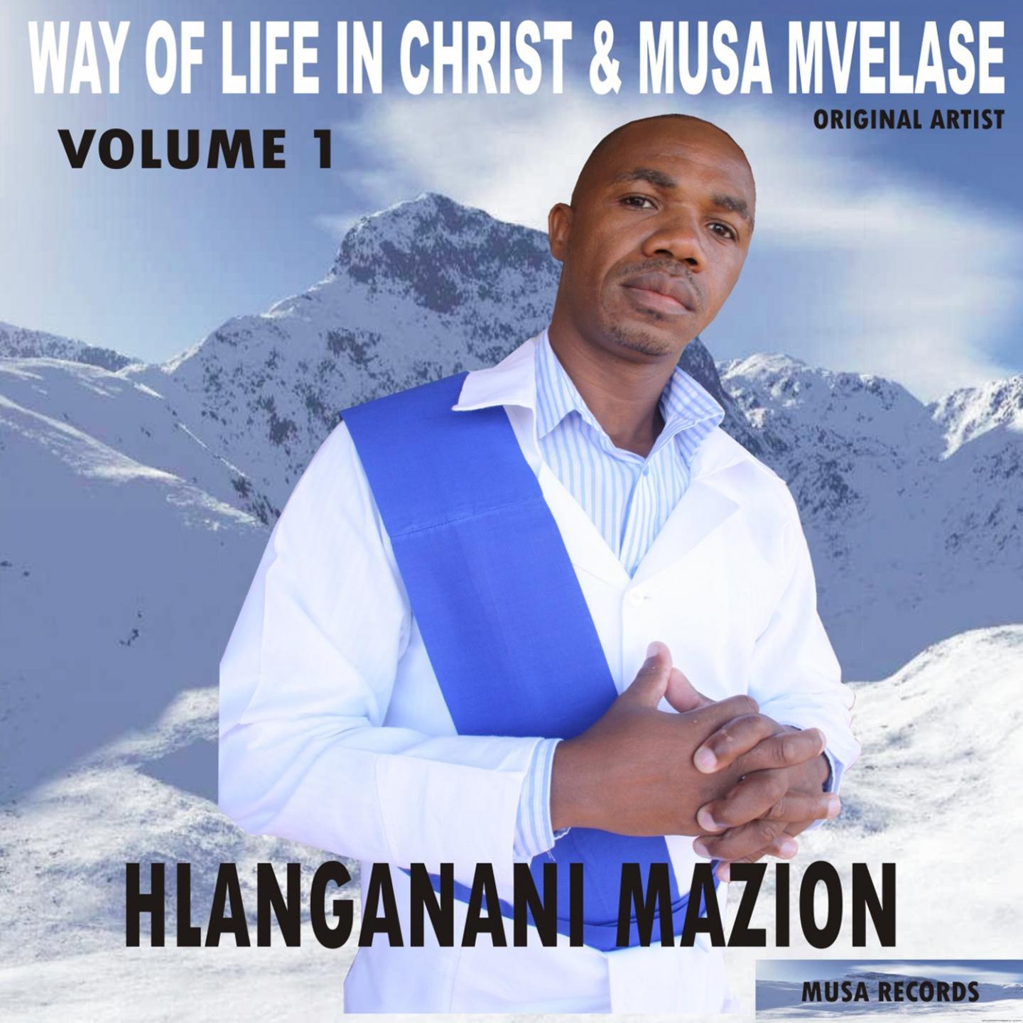 Izwi Lakho (Way of Life in Christ & Musa Mvelase)