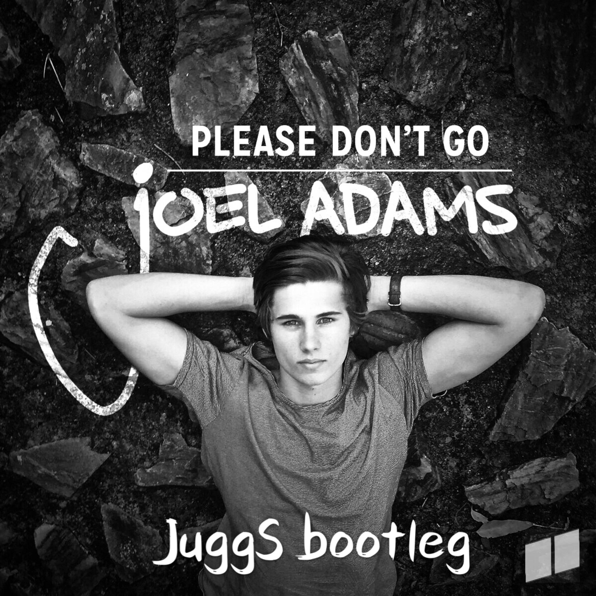 Please don't go(Jugg$hots Bootleg)