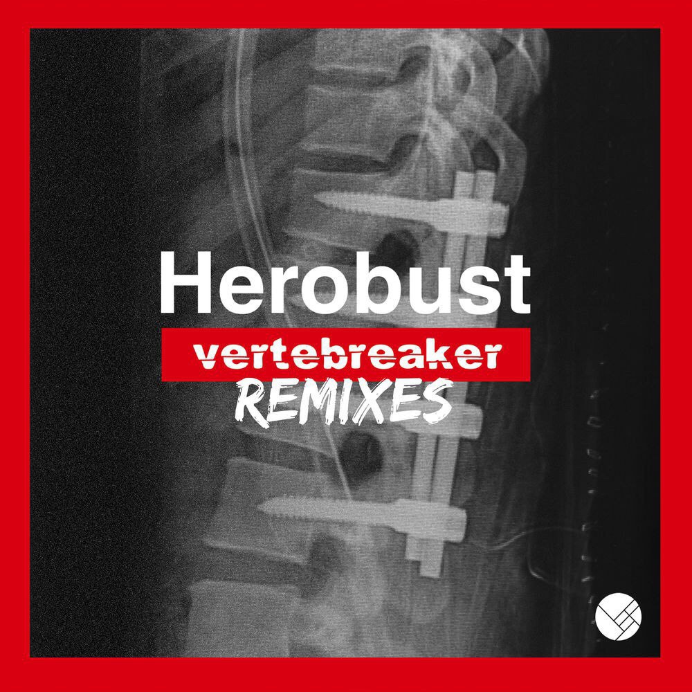 Vertebreaker (Remixes)