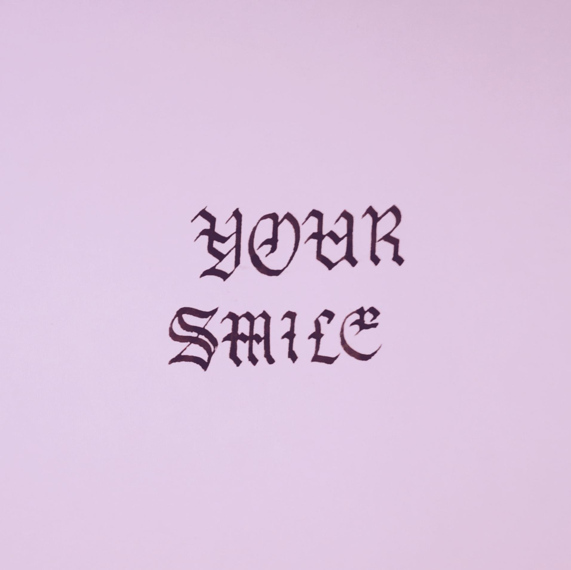 Your Smile