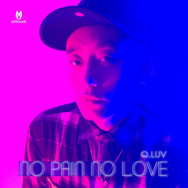 No Pain No Love－Q.luv