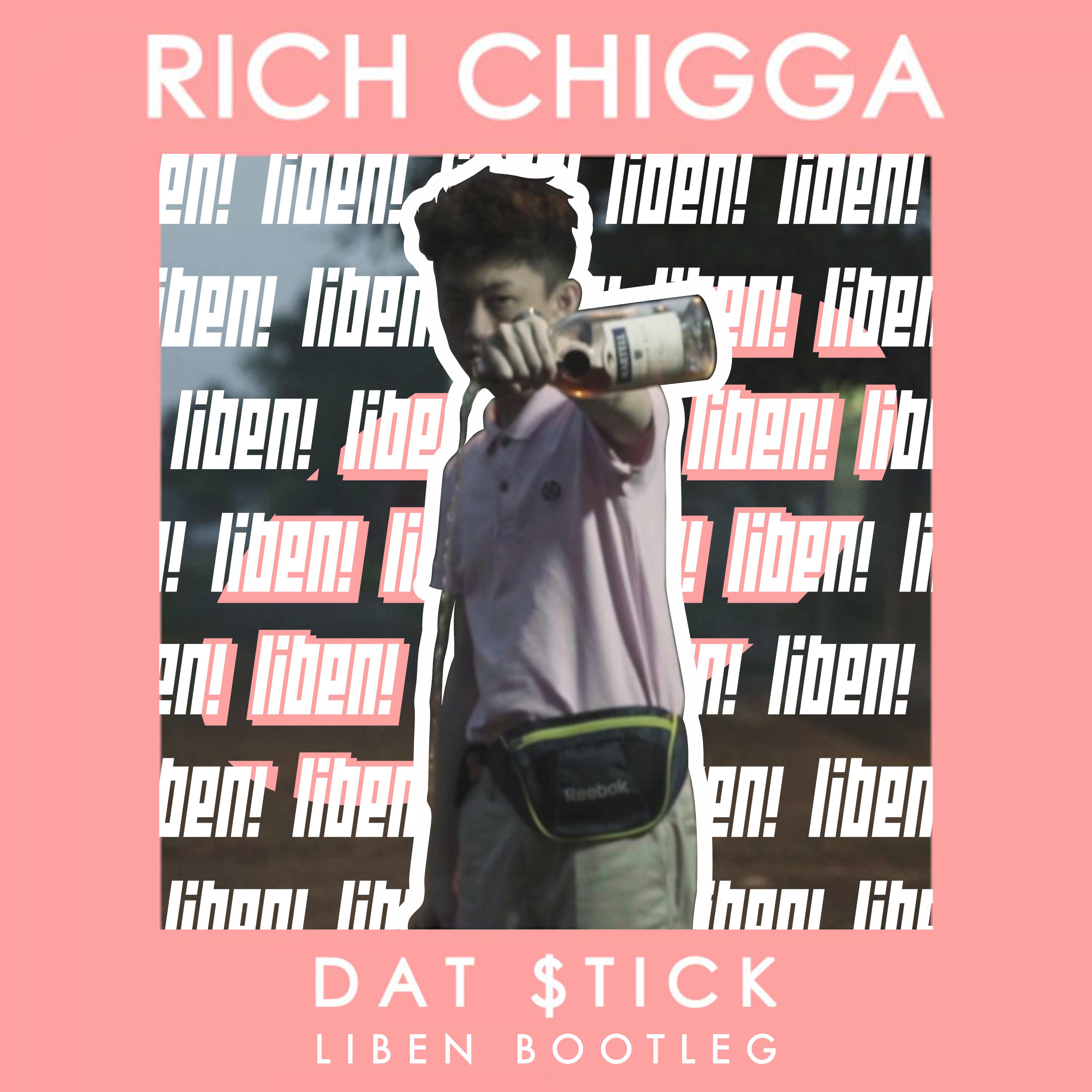 Dat $tick (LIBEN Bootleg)