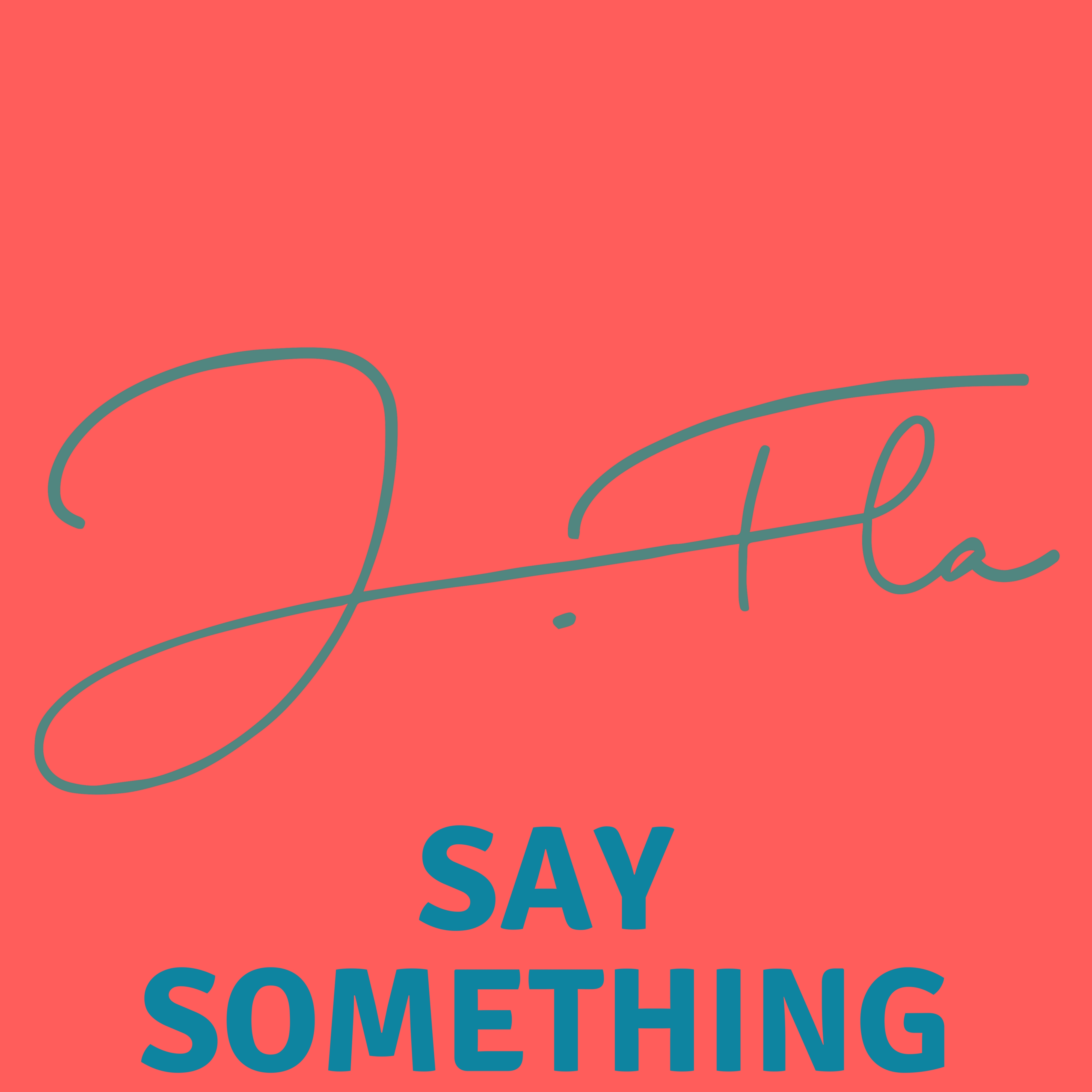 Say Something