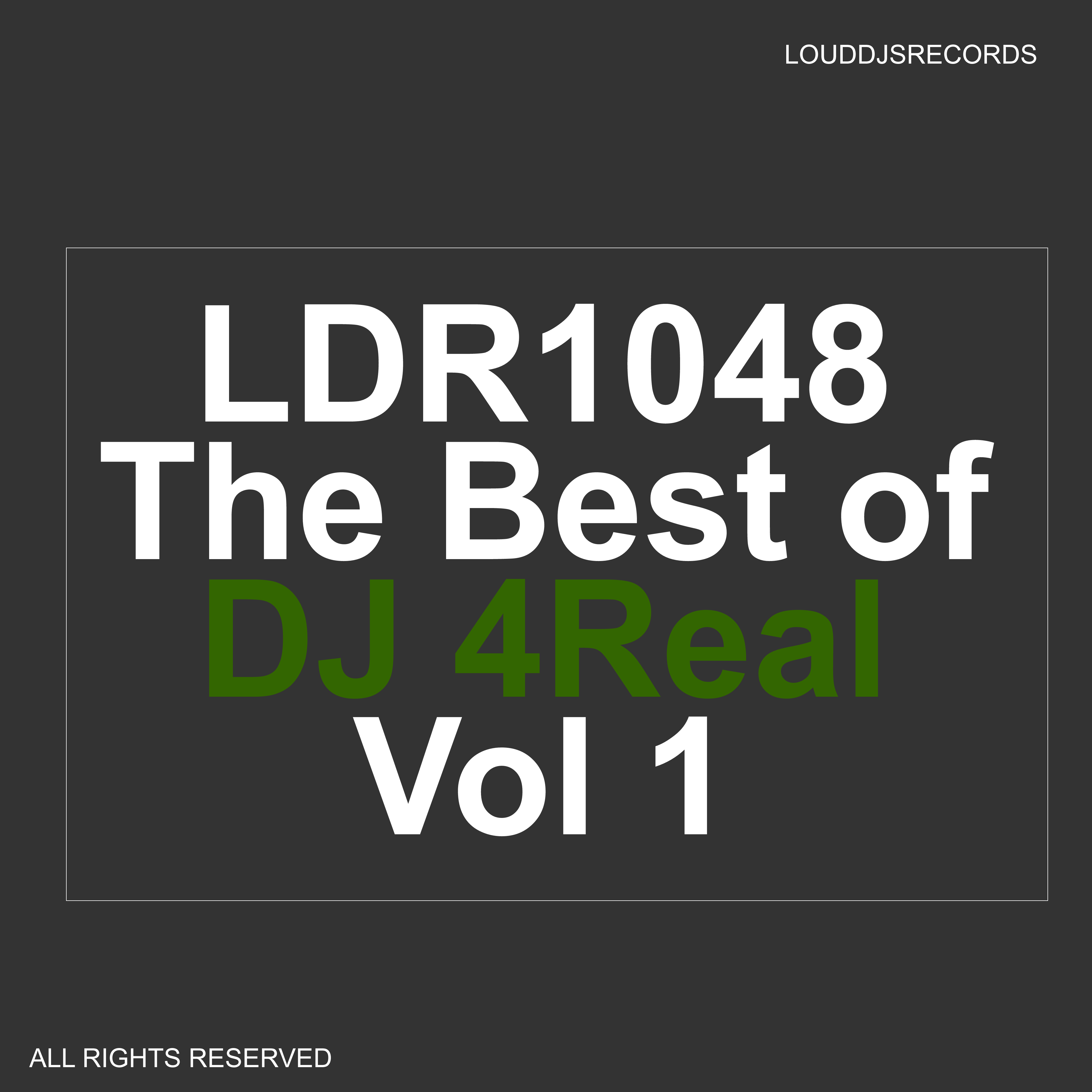 The Best of Dj 4real, Vol. 1