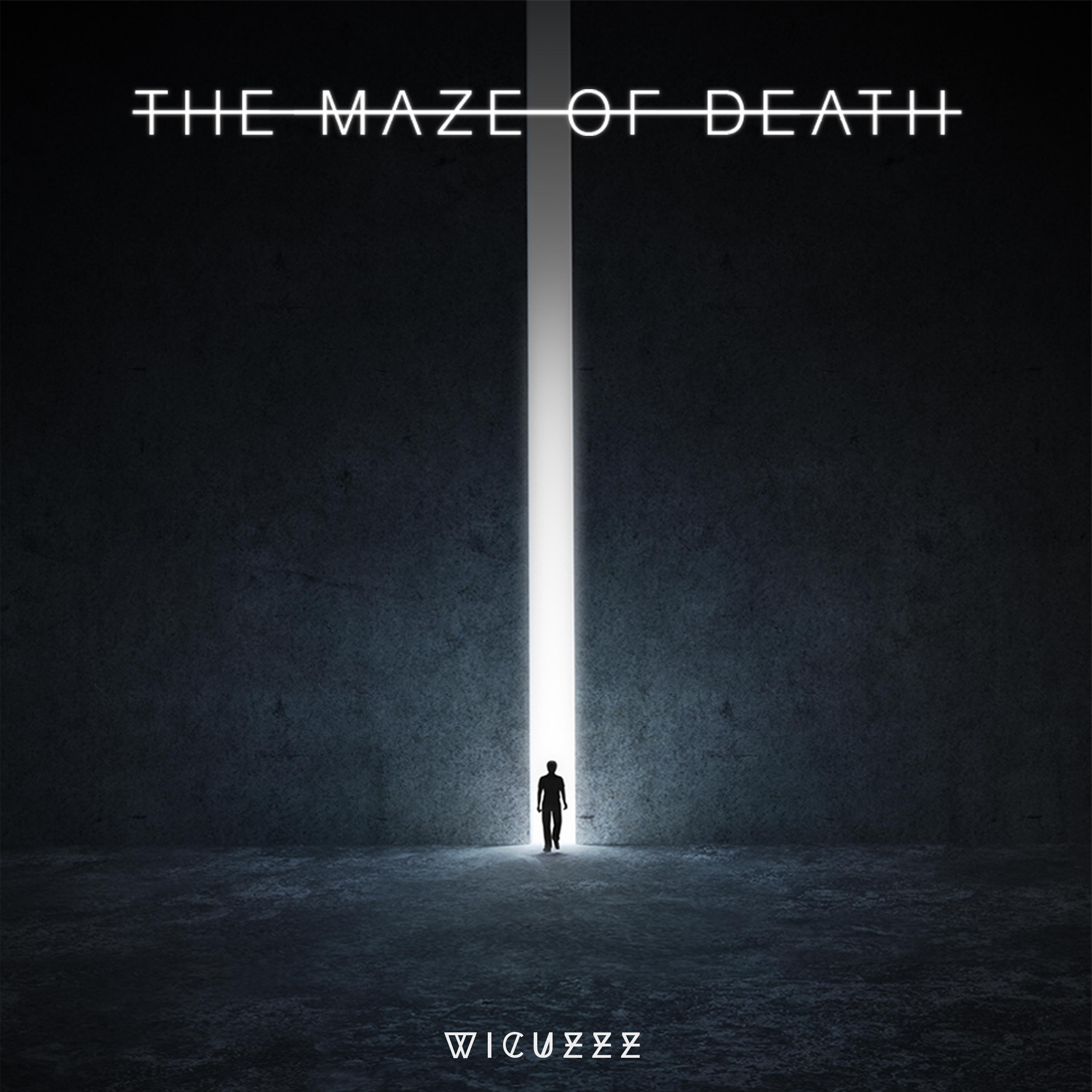 The Maze of Death