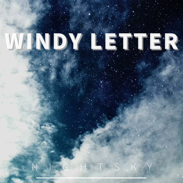 Snigellin - Windy Letter（Nightsky Remix）（Nightsky remix）