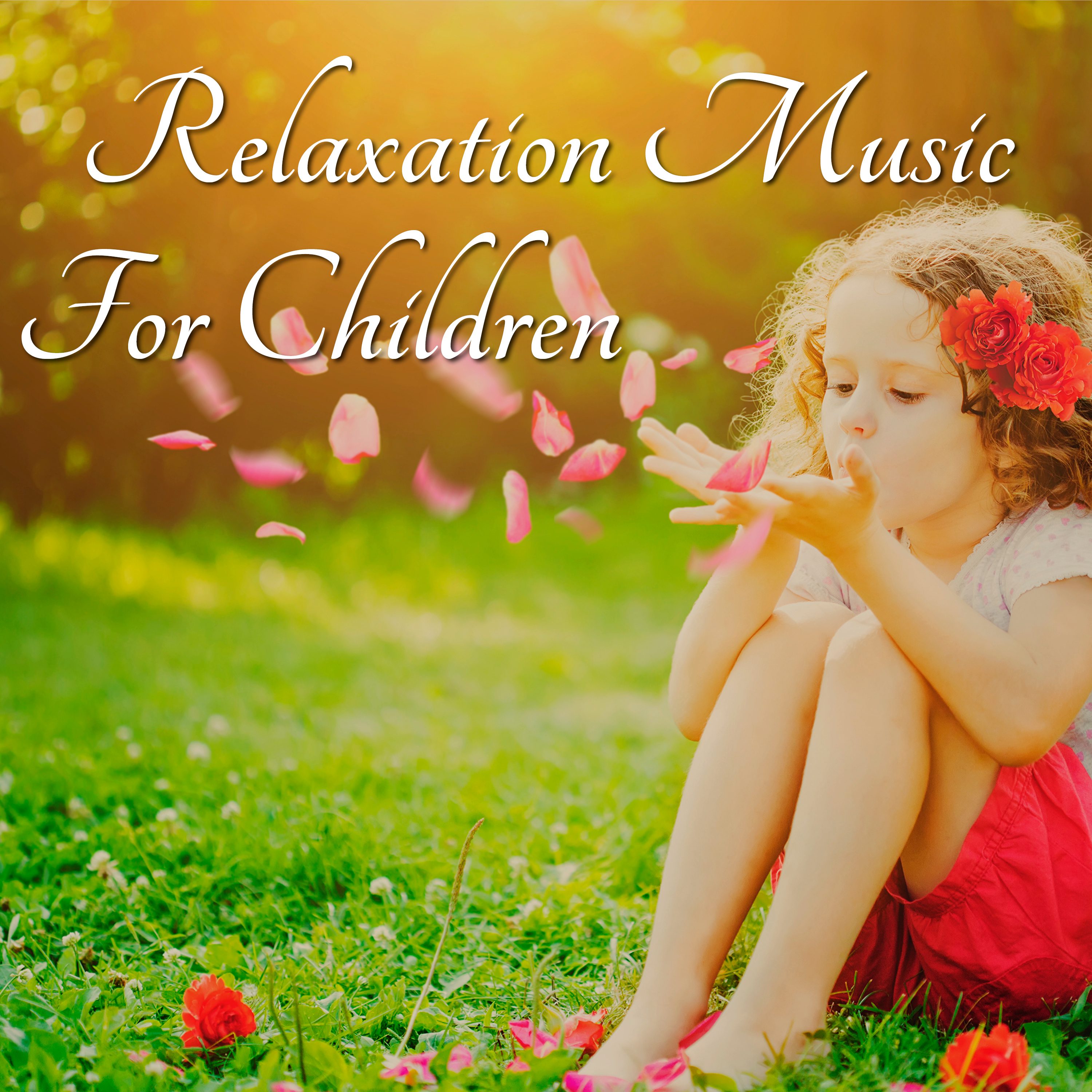 Relaxation Music for Children