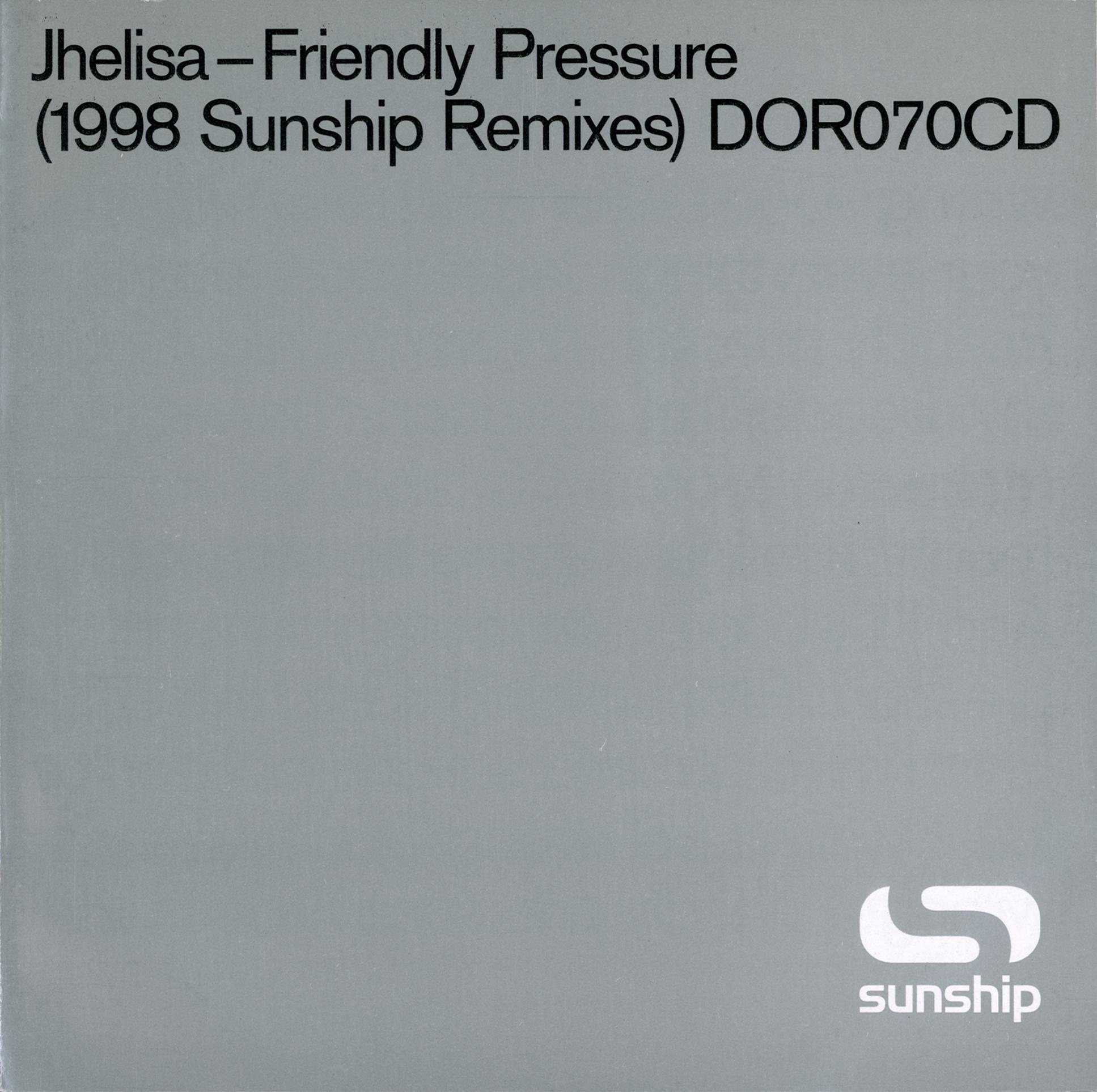 Friendly Pressure (Into The Sunshine Edit)